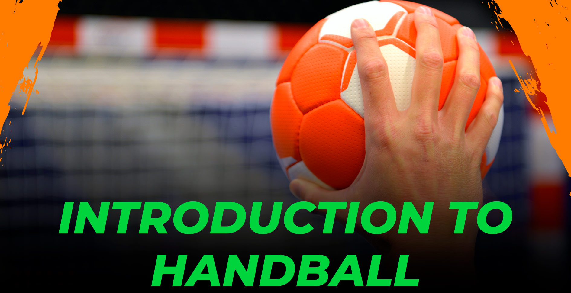 How to get started in handball.