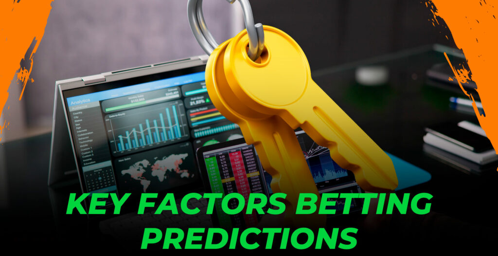 Key factors for sports betting